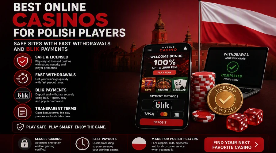 Best online casinos for Polish players with fast withdrawals and BLIK payments