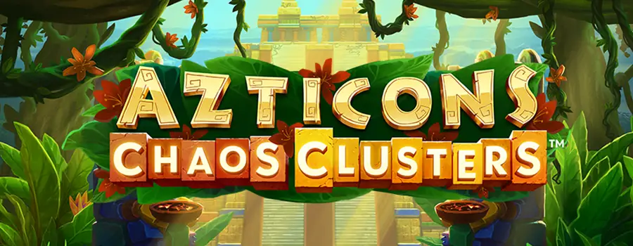 Azticons Chaos Clusters slot review