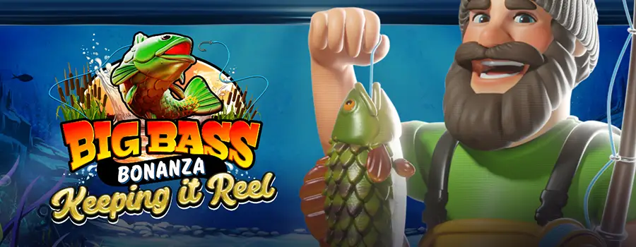 Big Bass Bonanza Keeping it Reel slot review