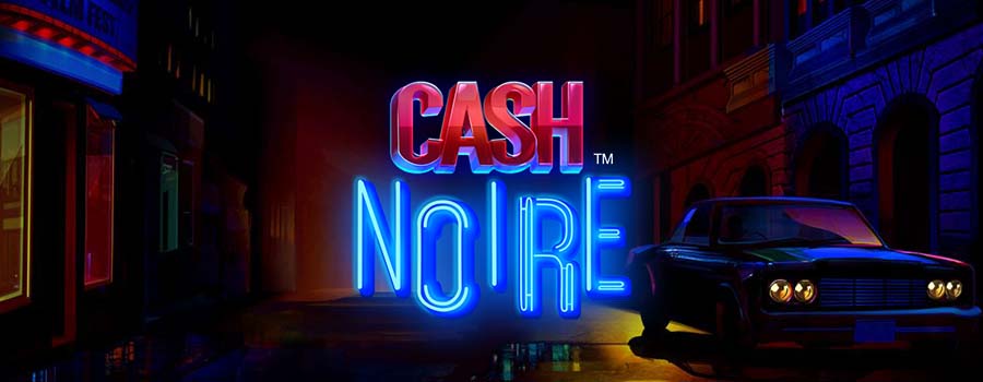 Cash noire slot review