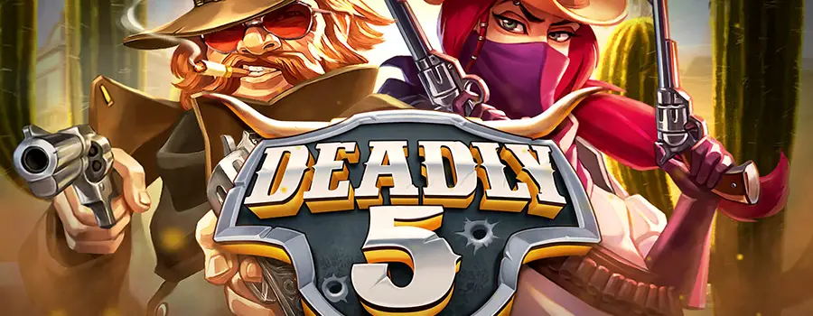 Deadly 5 slot review