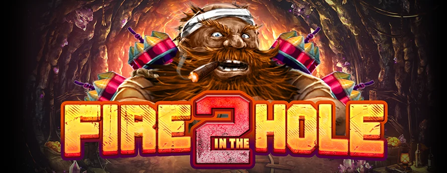 Fire in the Hole 2 slot review