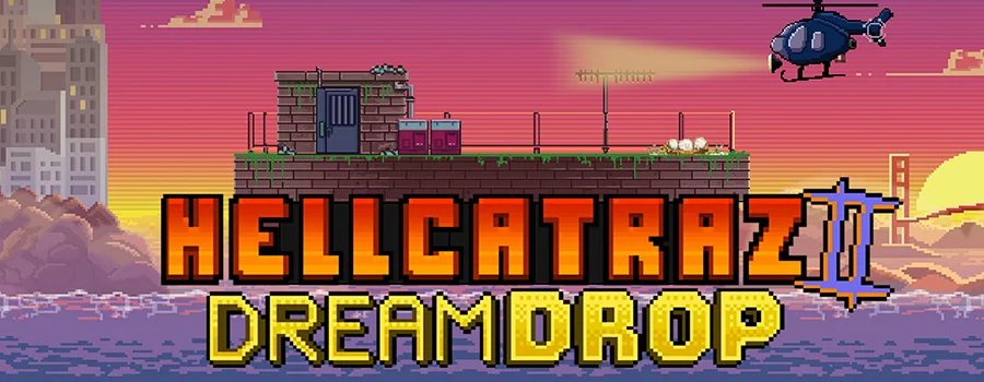 Hellcatraz 2 Dream Drop slot review