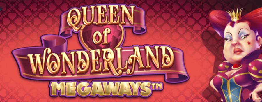 Queen of Wonderland Megaways slot review