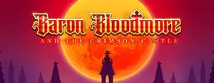 Baron Bloodmore and the Crimson Castle