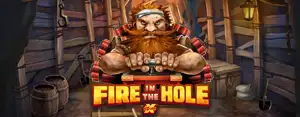 Fire in the Hole