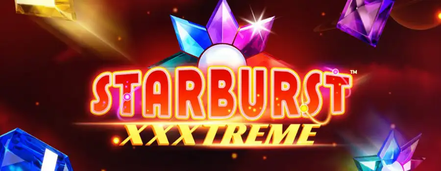 Starburst XXXtreme slot review