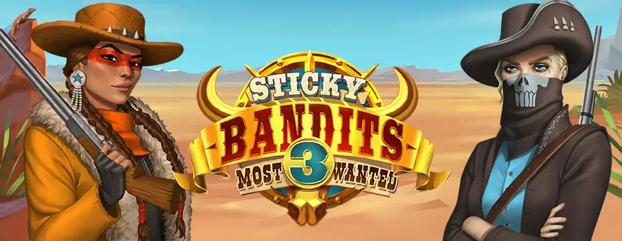 Sticky Bandits 3 Most Wanted slot review