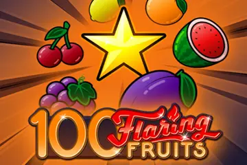 100 Flaring Fruits slot free play demo