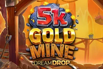 5k Gold Mine Dream Drop slot free play demo