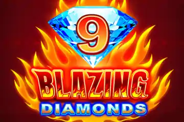 9 Blazing Diamonds