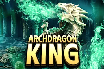 Archdragon King Slot Game