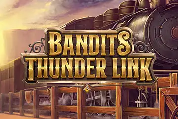 Bandits Thunder Link slot free play demo