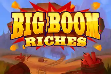 Big Boom Riches slot free play demo