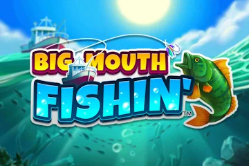 Big Mouth Fishin