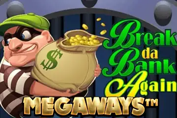 Break Da Bank Again Megaways Slot Review (Microgaming)