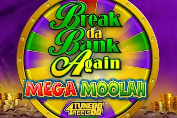 Break Da Bank Again Mega Moolah 4Tune Reels slot free play demo