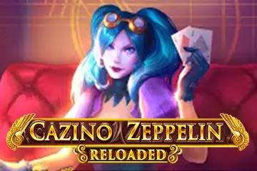 Cazino Zeppelin Reloaded Slot Review (Yggdrasil Gaming)