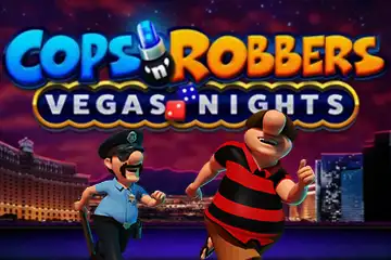 Cops N Robbers Vegas Nights slot free play demo