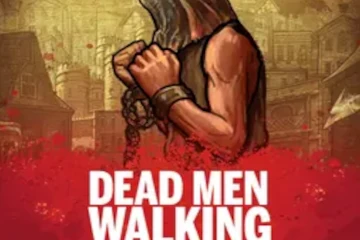 Dead Men Walking