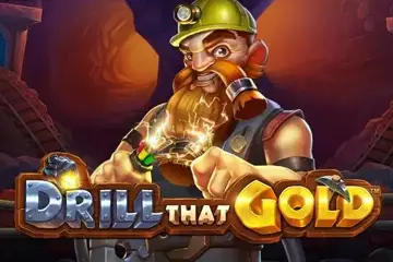 Drill That Gold slot free play demo