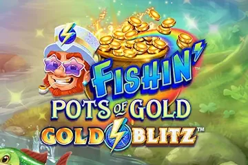 Fishin Pots of Gold Gold Blitz slot free play demo