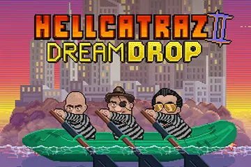 Hellcatraz 2 Dream Drop slot free play demo