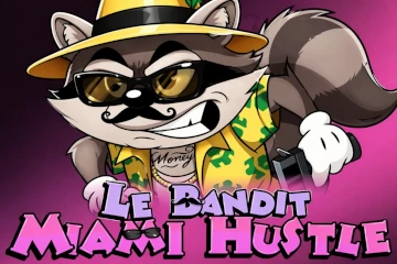 Le Bandit Miami Hustle Slot Game