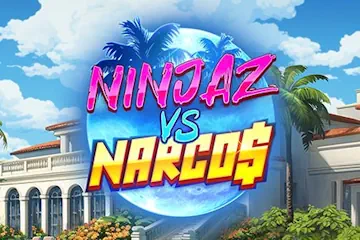 Ninjaz vs Narcos slot free play demo