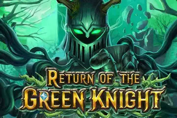 Return of the Green Knight slot free play demo
