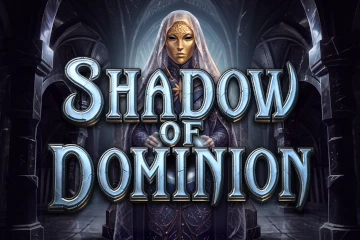 Shadow of Dominion Slot Game