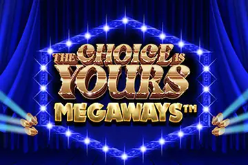 The Choice is Yours Megaways slot free play demo