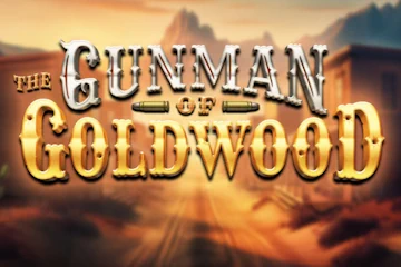 The Gunman of Goldwood