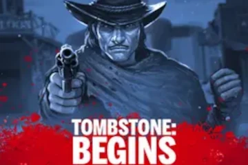 Tombstone Begins