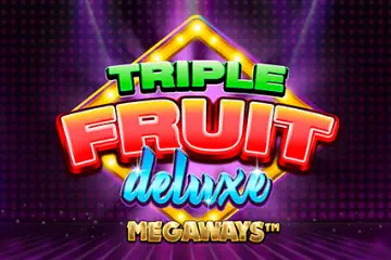 Triple Fruit Deluxe Megaways slot free play demo