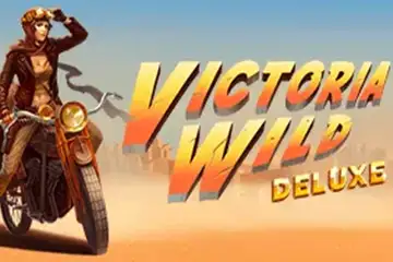 Victoria Wild Deluxe slot free play demo
